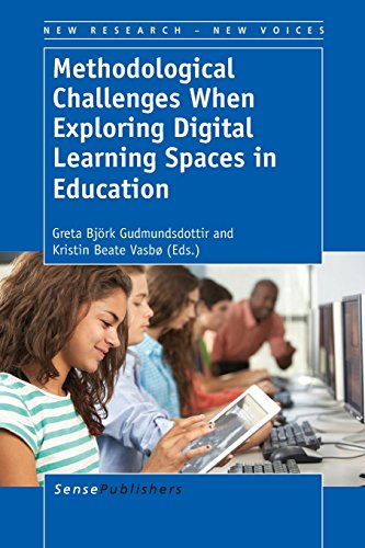9789462097353: Methodological Challenges When Exploring Digital Learning Spaces in Education (New Research - New Voices)