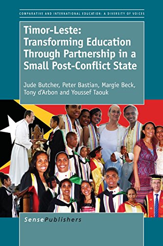 Stock image for Timor-Leste: Transforming Education Through Partnership in a Small Post-Conflict State (Comparative and International Education: Diversity of Voices) for sale by Revaluation Books