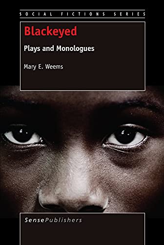 Stock image for Blackeyed: Plays and Monologues (Social Fictions) for sale by Patrico Books