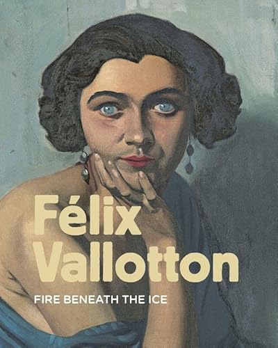 9789462260542: Felix Vallotton - Fire Beneath The Ice