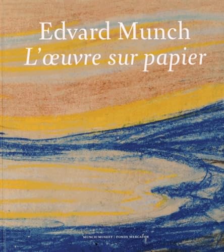 Stock image for Edvard Munch. L'oeuvre sur papier for sale by Le Monde de Kamlia