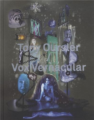 Imagen de archivo de Tony Oursler / Vox Vernacular - Une anthologie a la venta por Le Monde de Kamlia