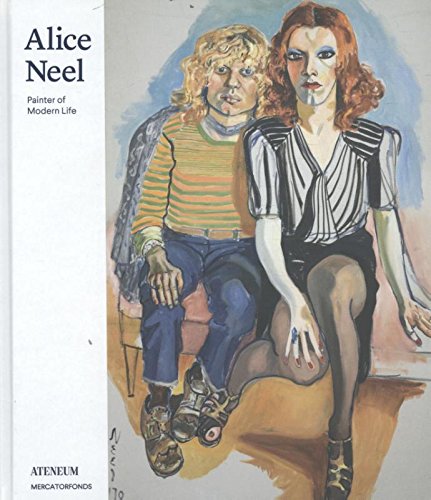 9789462301382: Alice Neel: painter of modern life