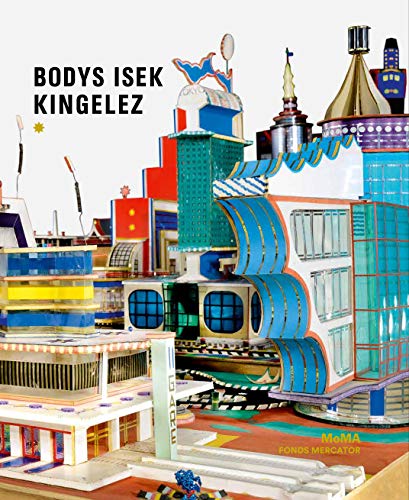 Stock image for Bodys Isek Kingelez for sale by Le Monde de Kamlia
