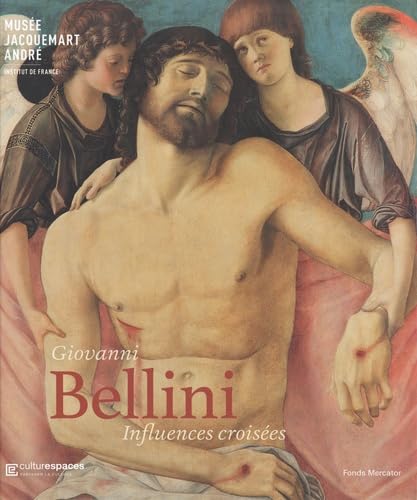 Stock image for Giovanni Bellini. Matre de la Renaissance vnitienne: Influences croises for sale by medimops