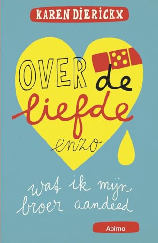 Beispielbild fr Over de liefde enzo: wat ik mijn broer aandeed zum Verkauf von medimops