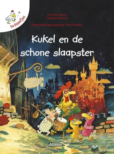 Stock image for Kukel en de schone slaapster: De kippetjes for sale by medimops