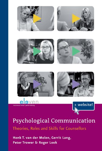 Beispielbild fr Psychological Communication: Theories, Roles and Skills for Counsellors zum Verkauf von medimops