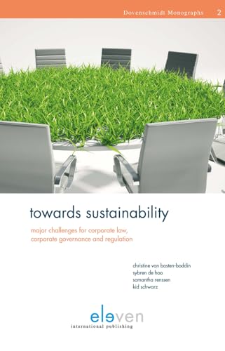 9789462360907: Towards Sustainability: Major Challenges for Corporate Law, Corporate Governance and Regulation (2) (Dovenschmidt Monographs)