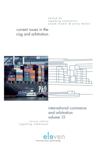 Stock image for Current Issues in the CISG and Arbitration (15) (International Commerce and Arbitration) for sale by Wallace Books