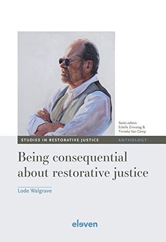 Beispielbild fr Being Consequential About Restorative Justice zum Verkauf von Revaluation Books