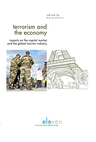 Beispielbild fr Terrorism and the Economy: Impacts on the Capital Market and the Global Tourism Industry zum Verkauf von Books Puddle