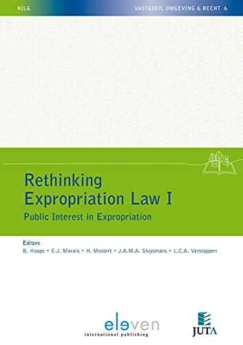 Stock image for Rethinking expropriation law. I: Public interest in expropriation. for sale by Kloof Booksellers & Scientia Verlag