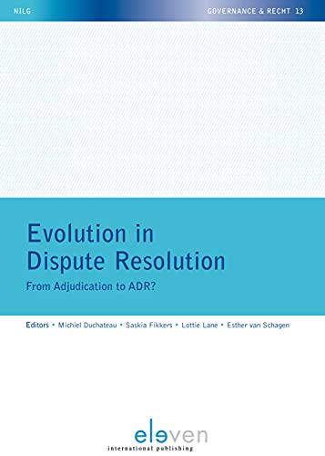 Beispielbild fr Evolution in dispute resolution : from adjudication to ADR? zum Verkauf von Kloof Booksellers & Scientia Verlag