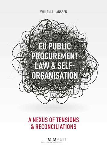 9789462368637: EU Public Procurement Law & Self-Organisation: A Nexus of Tensions & Reconciliations