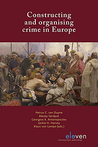 Beispielbild fr Constructing and Organising Crime in Europe zum Verkauf von Anybook.com