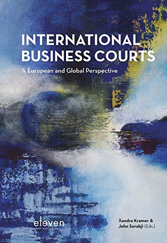 Stock image for International Business Courts: A European and Global Perspective for sale by Revaluation Books