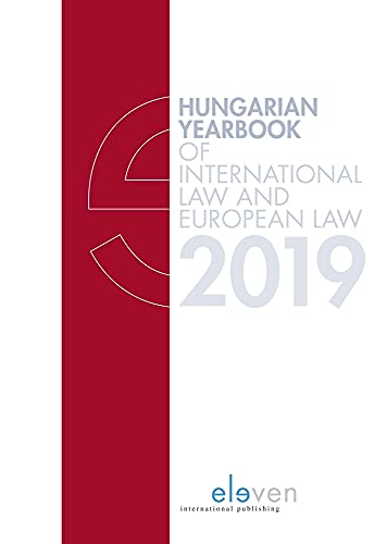 Stock image for Hungarian Yearbook of International and European Law 2019 (Hungarian Yearbook of International Law and European Law) for sale by WorldofBooks