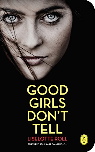 Beispielbild fr Good Girls Don't Tell zum Verkauf von Books From California