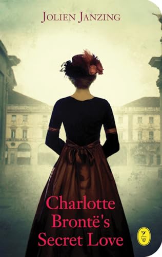 Stock image for Charlotte Brontë's Secret Love for sale by WorldofBooks