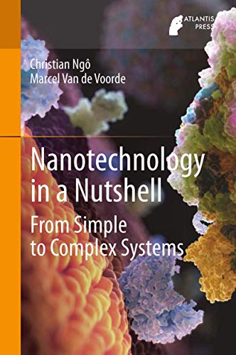 Beispielbild fr Nanotechnology in a Nutshell. From Simple to Complex Systems. zum Verkauf von Antiquariat im Hufelandhaus GmbH  vormals Lange & Springer