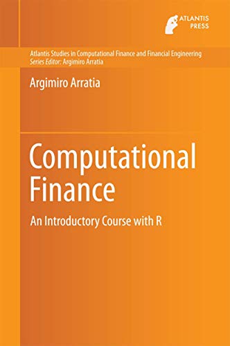 Beispielbild fr Computational Finance (Atlantis Studies in Computational Finance and Financial Engineering, 1) zum Verkauf von BooksRun