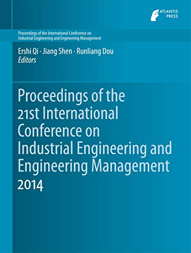 Imagen de archivo de Proceedings of the 21st International Conference on Industrial Engineering and Engineering Management 2014 a la venta por Revaluation Books