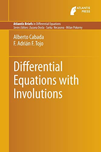 9789462391208: Differential Equations with Involutions: 2 (Atlantis Briefs in Differential Equations)