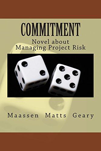 Beispielbild fr Commitment: Novel about Managing Project Risk zum Verkauf von SecondSale