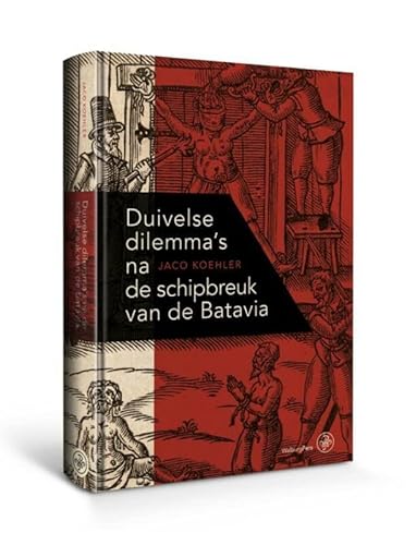 Beispielbild fr Duivelse dilemma?s na de schipbreuk van de Batavia zum Verkauf von Buchpark