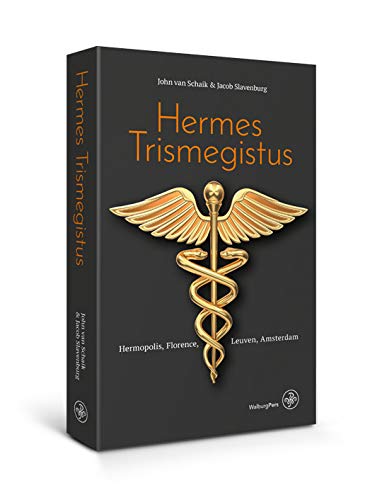 Beispielbild fr Hermes Trismegistus: Hermopolis, Florence, Leuven, Amsterdam zum Verkauf von Buchpark