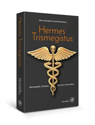 9789462494862: Hermes Trismegistus: Hermopolis, Florence, Leuven, Amsterdam