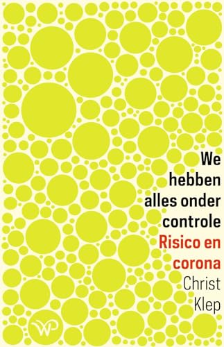 Stock image for We hebben alles onder controle / Risico en corona for sale by Louis Tinner Bookshop