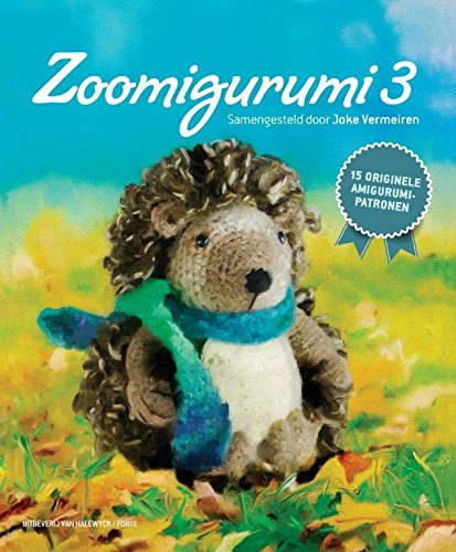 9789462500464: Zoomigurumi 3: 15 originele amigurumipatronen