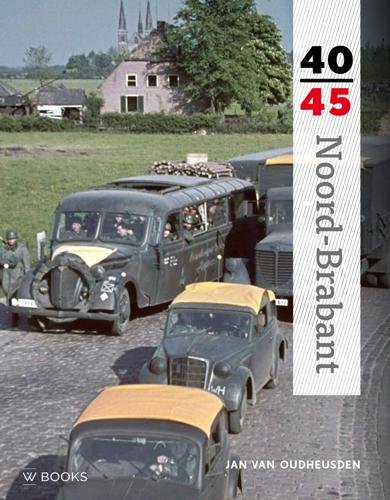 Beispielbild fr Noord-Brabant 40-45 zum Verkauf von Buchpark