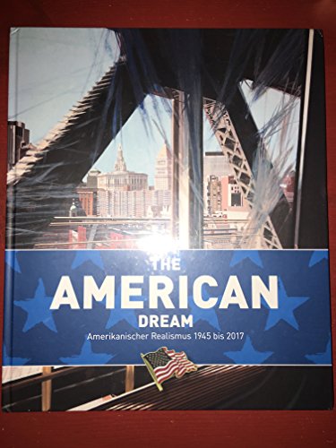Stock image for The American Dream: Amerikaans realisme 1945-2015 for sale by medimops