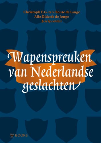 Imagen de archivo de Wapenspreuken van Nederlandse geslachten a la venta por Buchpark