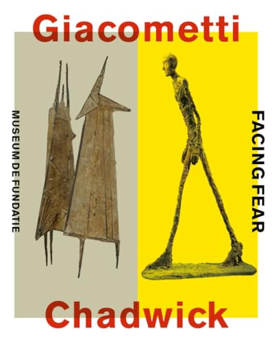 Beispielbild fr Giacometti-Chadwick: Facing Fear zum Verkauf von WorldofBooks