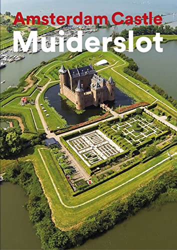 Imagen de archivo de Amsterdam Castle Muiderslot a la venta por PBShop.store US