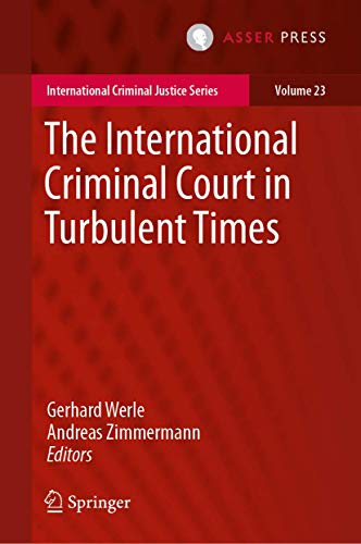 Beispielbild fr The International Criminal Court in Turbulent Times. zum Verkauf von Gast & Hoyer GmbH