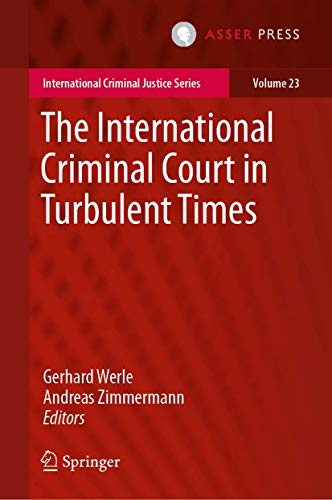 Stock image for The International Criminal Court in Turbulent Times. for sale by Gast & Hoyer GmbH