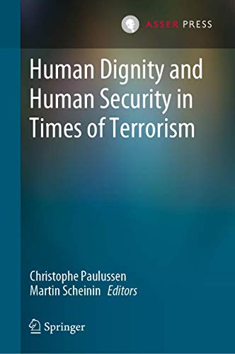 Stock image for Human Dignity and Human Security in Times of Terrorism. for sale by Gast & Hoyer GmbH