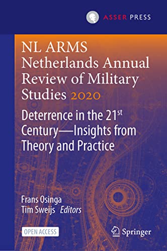 9789462654181: Nl Arms Netherlands Annual Review of Military Studies 2020: Deterrence in the 21st Century - Insights from Theory and Practice