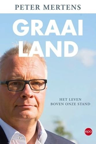 Stock image for Graailand: het leven boven onze stand for sale by WorldofBooks