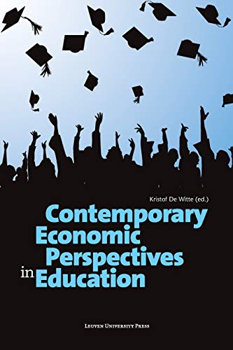 Stock image for Witte, K: Contemporary Economic Perspectives in Education for sale by medimops