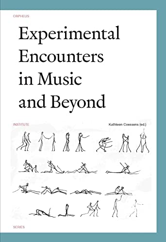 Beispielbild fr Experimental Encounters in Music and Beyond zum Verkauf von Blackwell's