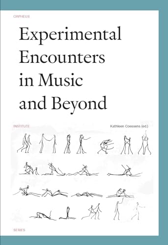 Imagen de archivo de Experimental Encounters in Music and Beyond a la venta por Blackwell's