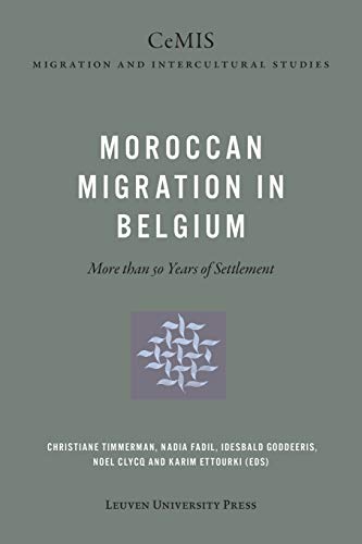 9789462701168: Moroccan migration in Belgium: more than 50 years of settlement: 1 (CeMIS Migration and Intercultural Studies, 1)