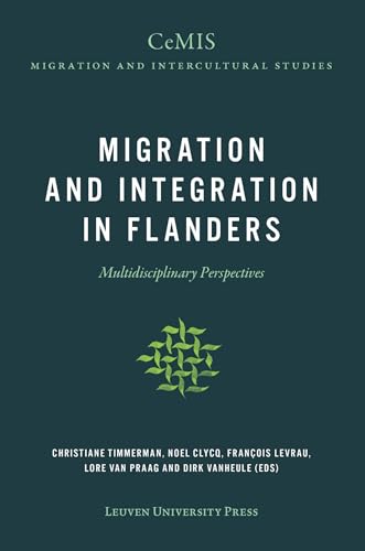 9789462701458: Migration and Integration in Flanders: Multidisciplinary Perspectives (CeMIS Migration and Intercultural Studies, 2)