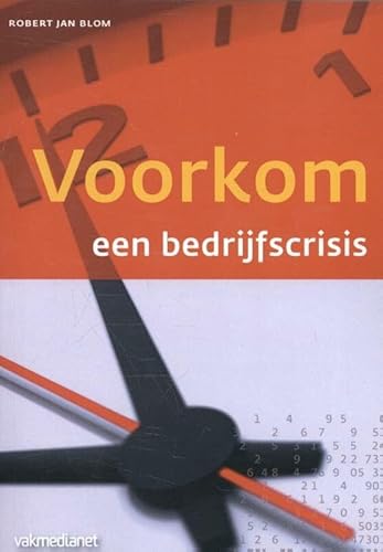 Beispielbild fr Voorkom een bedrijfscrisis (Controlling & auditing in de praktijk, Band 112) zum Verkauf von Buchpark
